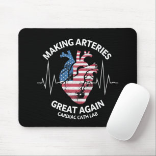 Making Arteries Great Again Cardiac Cath Lab Mouse Pad
