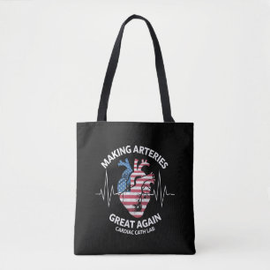 Making Arteries Great Again Cardiac Cath Lab  Tote Bag