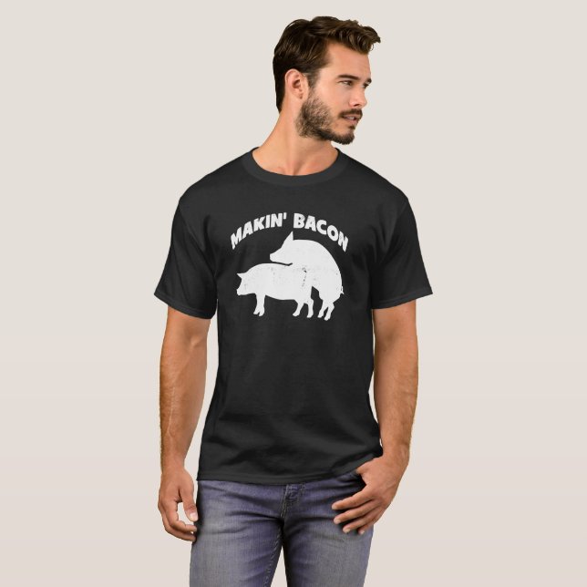 Making Bacon Funny  Bacon T Shirt (Front Full)
