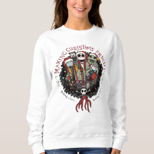 Making Christmas Fright Nutcrackers Sweatshirt