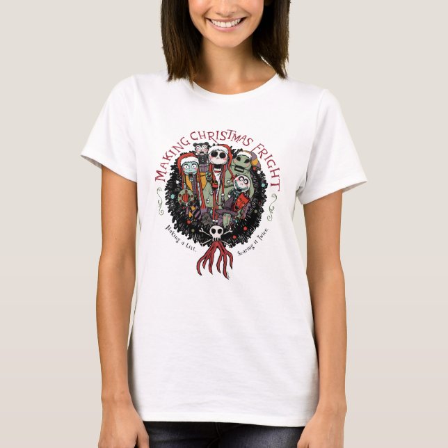 Making Christmas Fright Nutcrackers T-Shirt (Front)