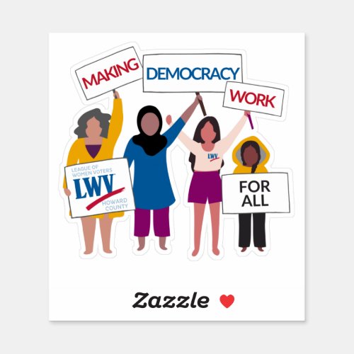 Making Democracy Work 4 vinyl sticker