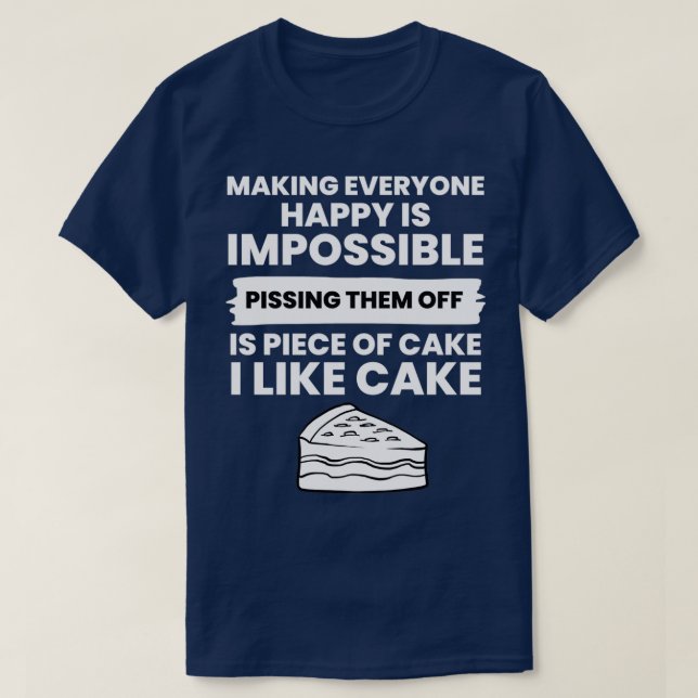 Making Everyone Happy Is Impossible Jersey T-Shirt (Design Front)