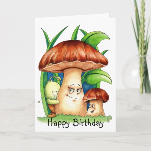 Making Friends With Mushrooms Birthday  Card