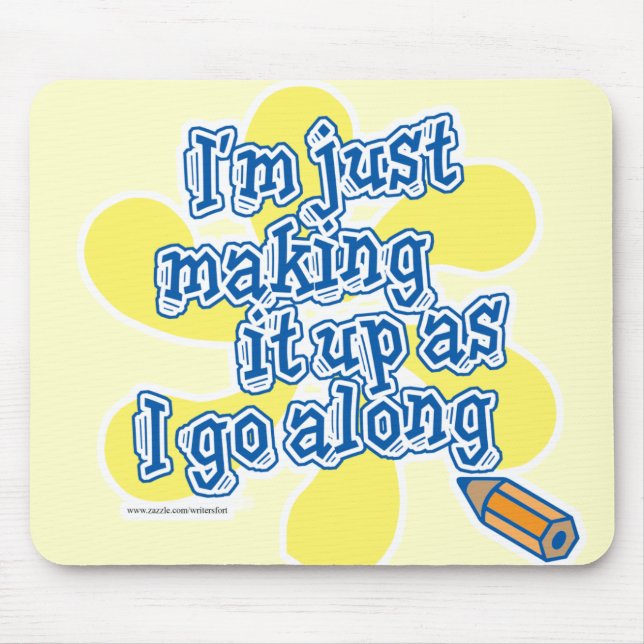 Making it Up Mousepad (Front)