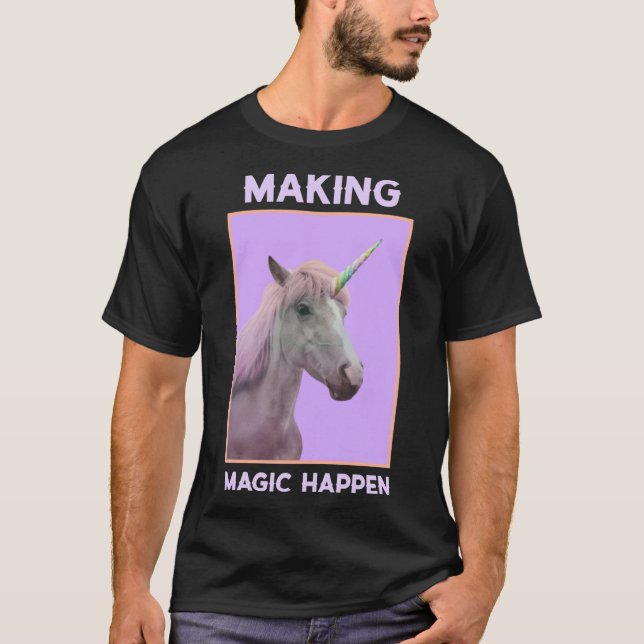 Making Magic Happen Design Classic T-Shirt (Front)