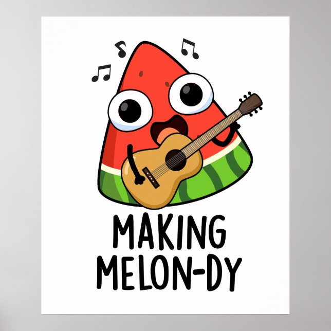 Making Melon-dy Funny Melon Pun  Poster (Front)