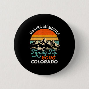 Making memories colorado 2026 family trip vacation button