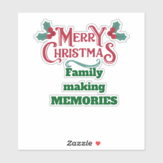 Making memories  for Christmas Sticker