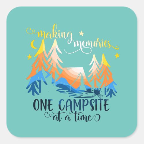 Making memories on campsite at a time tote bag but square sticker