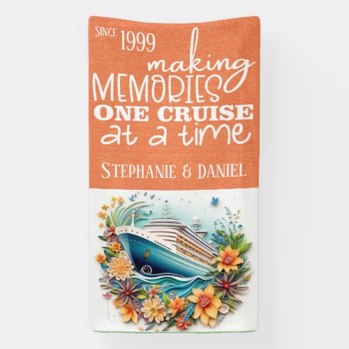 Making Memories One Cruise At A Time Cruise Door Banner