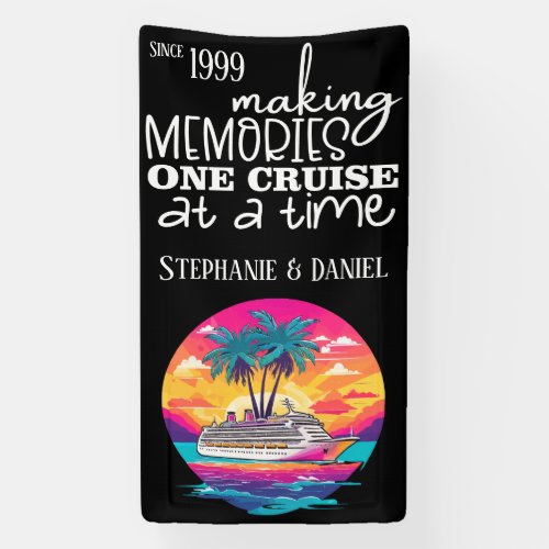 Making Memories One Cruise At A Time Cruise Door Banner