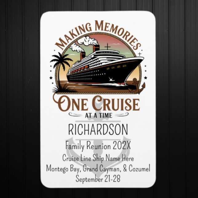 Making Memories One Cruise at a Time Cruise Door Magnet (Family Reunion Cruise Door Magnet)