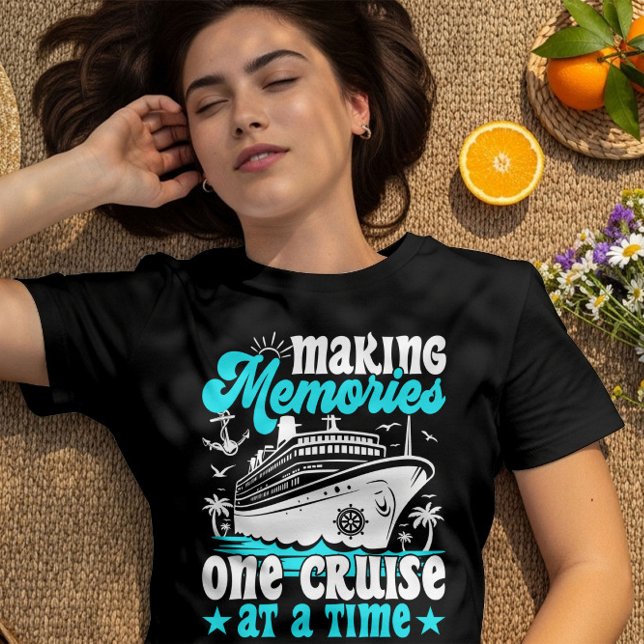 Making Memories One Cruise At A Time Cruising Cool T-Shirt (Creator Uploaded)