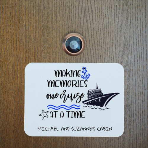 Making Memories One Cruise at a Time Door Cabin Magnet