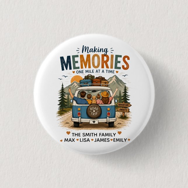 Making Memories One Mile at a Time | Custom Family Button (Front)