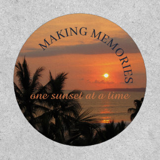 Making Memories One Sunset At a Time, Patch