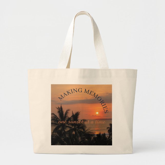 Making Memories One Sunset At a Time, Tote (Front)