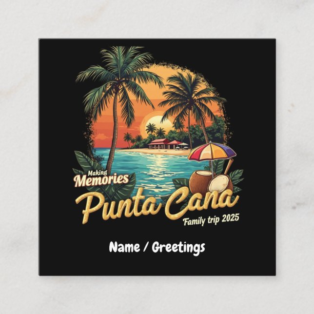  Making Memories Punta Cana Family Trip 2025  Square Business Card (Front)
