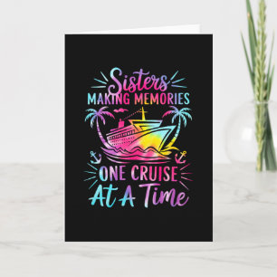 Making Memories Sisters Cruise Trip 2025 Sisters V Card