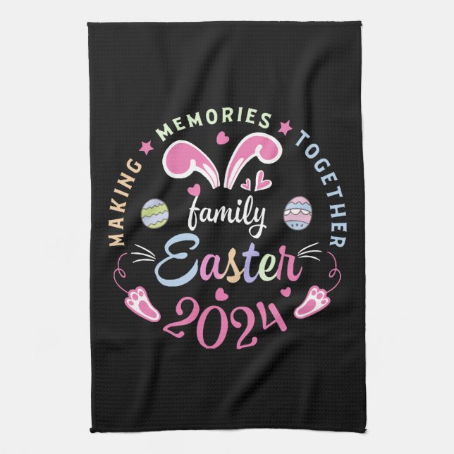 Making memories together Easter family 2024 Kitchen Towel (Vertical)