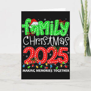 Making Memories Together Family Christmas 2025 Xma Card
