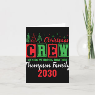 Making Memories Together Ized Christmas Crew T Shi Card