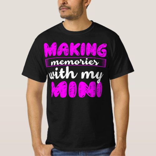 Making Memories with my Mini Quote T_Shirt