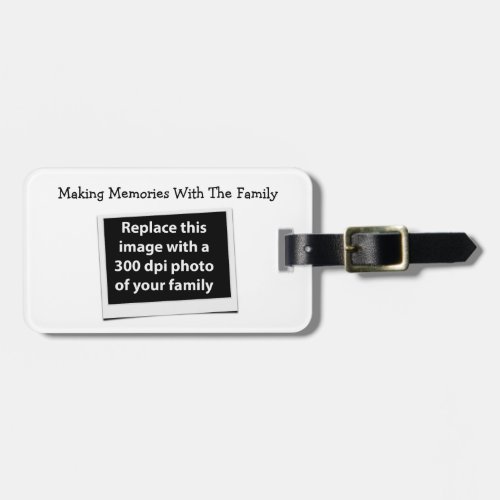 Making Memories With The Family Custom Photo Luggage Tag