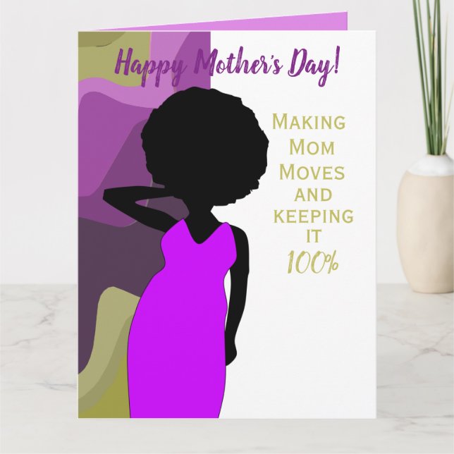 Making Mom Moves African American Mother's Day Card (Front)