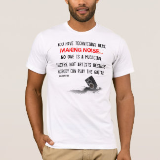 Making Noise T-Shirt