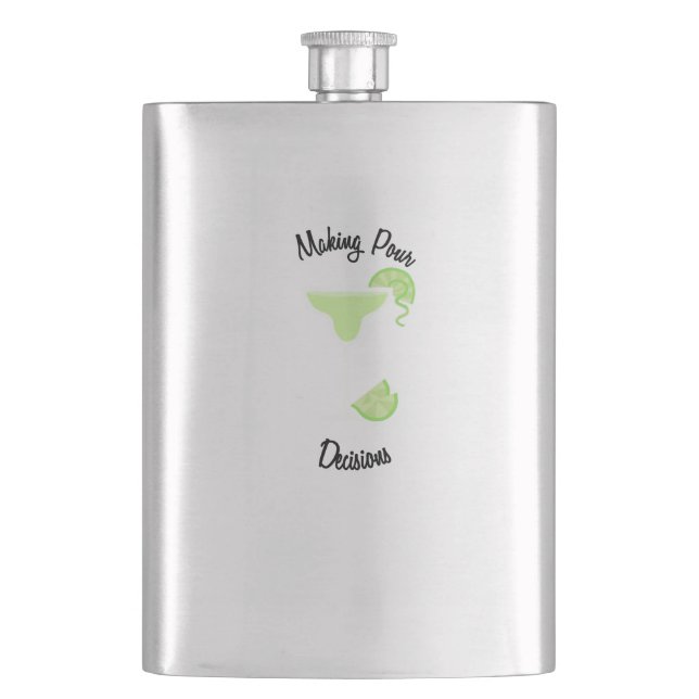Making Pour Decisions with Margarita Glass Flask (Front)