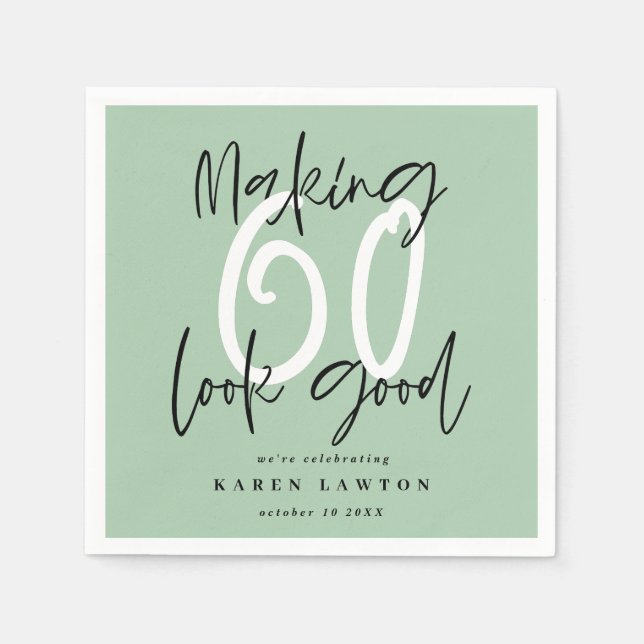 Making sixty 60 look good colorful birthday party napkins (Front)