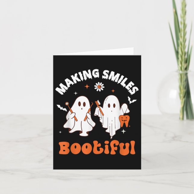 Making Smiles Bootiful Funny Ghost Dentist Hallowe Card (Front)