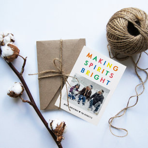 Making Spirits Bright Christmas Holiday Photo Card