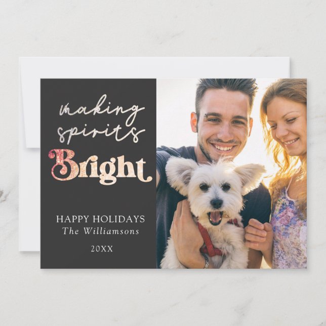 Making Spirits Bright Custom Photo Happy Holidays Holiday Card (Front)