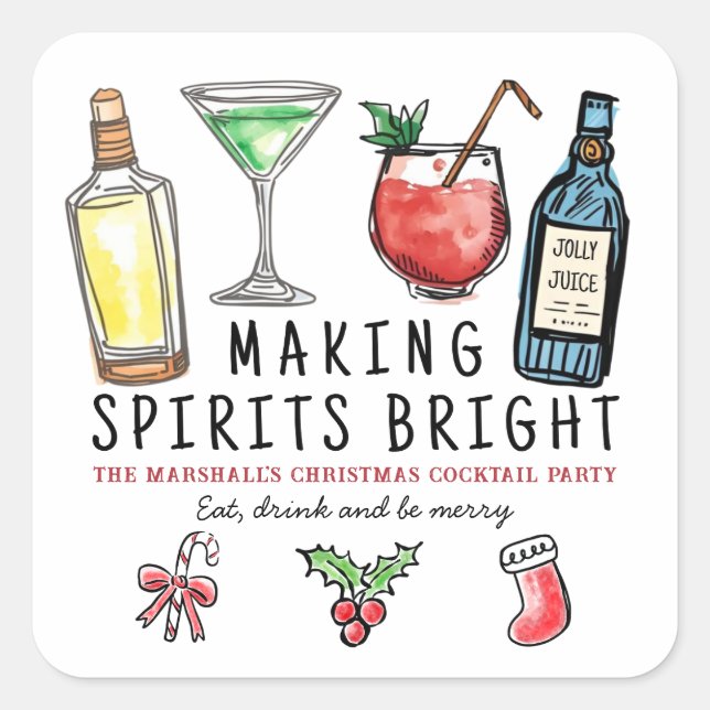Making Spirits Bright Drinks Christmas Cocktail Square Sticker (Front)