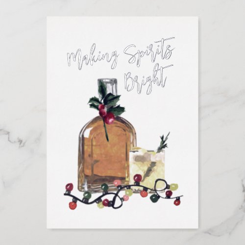 Making Spirits Bright Festive Whisky Real  Foil Ho Foil Holiday Card