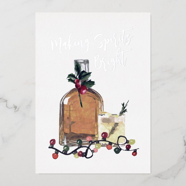 Making Spirits Bright Festive Whisky Real  Foil Ho Foil Holiday Card (Front)