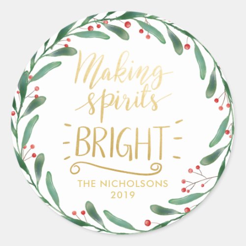Making Spirits Bright Gold  Holly Leaves Wreath Classic Round Sticker