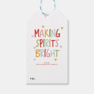 MAKING SPIRITS BRIGHT holiday christmas Gift Tags