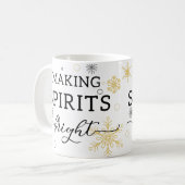 Making Spirits Bright Holiday Coffee Mug (Front Left)