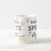 Making Spirits Bright Holiday Coffee Mug (Center)
