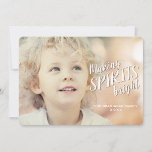 Making Spirits Bright Holiday Photo Card