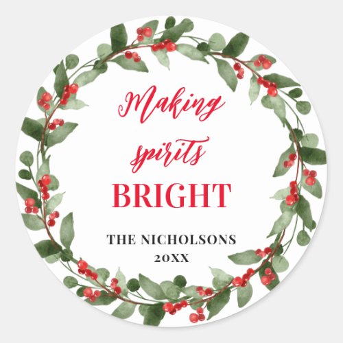 Making Spirits Bright  Holly Red Berries Wreath Classic Round Sticker