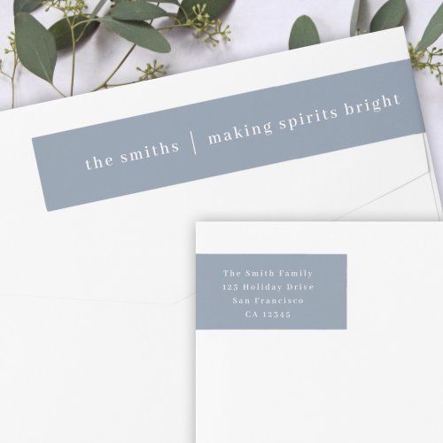 Making Spirits Bright  Minimal Simple Blue Gray Wrap Around Label