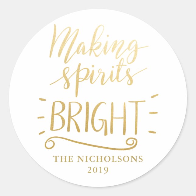 Making Spirits Bright Modern Gold Foil Script Classic Round Sticker (Front)