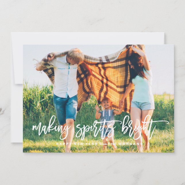 MAKING SPIRITS BRIGHT photo holiday card (Front)