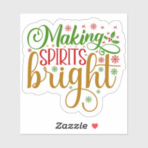 Making spirits bright sticker