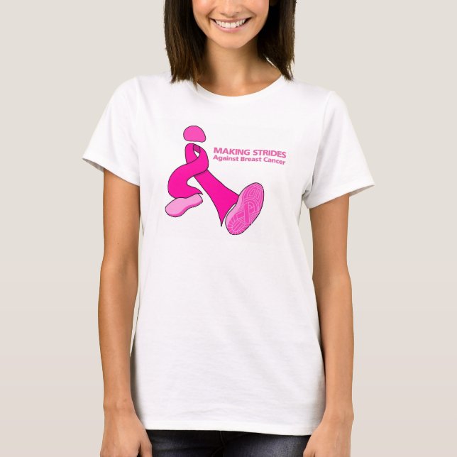 Making Strides Against Breast Cancer T-Shirt (Front)